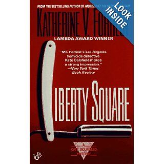 Liberty Square Katherine V. Forrest 9780425158999 Books