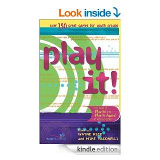 Best of Play It (Youth Specialties) eBook Wayne Rice, Mike Yaconelli Kindle Store