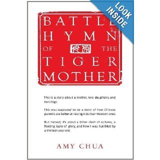 Battle Hymn of the Tiger Mother Amy Chua 8580001067711 Books