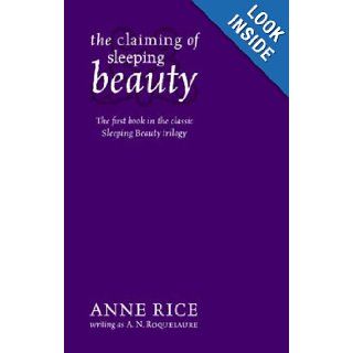 The Claiming of Sleeping Beauty A.N. Roquelaure 9780751540925 Books