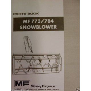 Massey Ferguson 773/784 Snowblower OEM Parts Manual Massey Ferguson Books