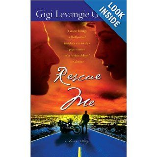 Rescue Me Gigi Levangie Grazer 9780671042806 Books