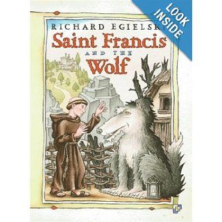 Saint Francis and the Wolf Richard Egielski 9780066238708 Books