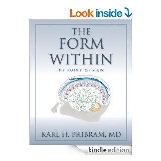 The Form Within My Point of View eBook Karl H Pribram Kindle Store