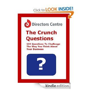 The Crunch Questions (The Directors Centre Business Workbooks) eBook Robert Craven Kindle Store