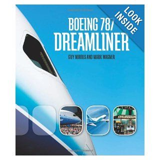 Boeing 787 Dreamliner Guy Norris, Mark Wagner 9780760328156 Books