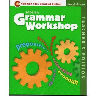 Grammar Workshop "Common Core Enriched Edition" Level GREEN, TE Edition (Grade 3)   9781421710631 Books