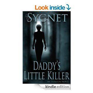 Daddy's Little Killer (Eriksson (Darkwater Bay) Book 1) eBook LS Sygnet Kindle Store