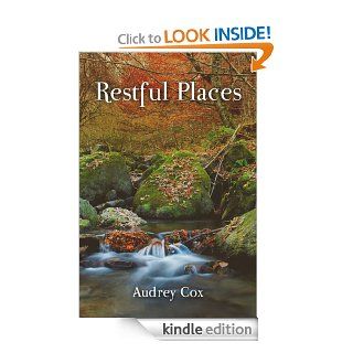 Restful Places eBook Audrey Cox Kindle Store