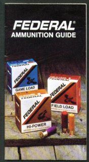 Federal Cartridge Shotgun & Rifle Ammunition Guide 1977 Entertainment Collectibles