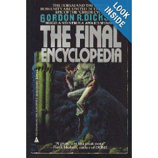 The Final Encyclopedia Gordon R. Dickson 9780441237760 Books