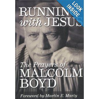 Running with Jesus Malcolm Boyd 9780806640686 Books