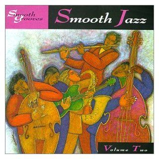 Smooth Grooves Smooth Jazz 2 Music