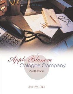 Apple Blossom Cologne Company Audit Case Paul 9780072466447 Books