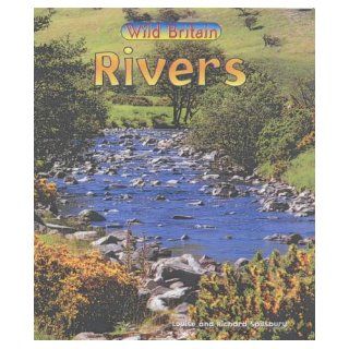 Habitat Rivers (Wild Britain) Louise Spilsbury, Richard Spilsbury 9780431039244 Books