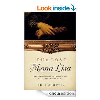 The Lost Mona Lisa eBook R A Scotti Kindle Store
