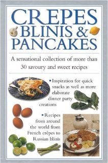 Crepes, Blinis & Pancakes (Cook's Essentials) Southwater 9781842152171 Books