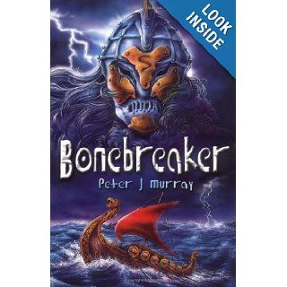 Bonebreaker (Bk. 1) Peter J. Murray 9780340911204 Books