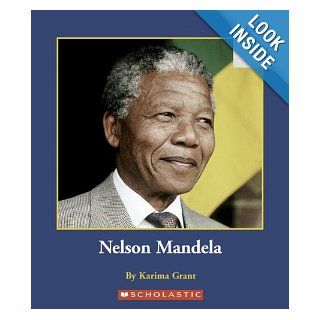 Nelson Mandela (Rookie Biographies) Karima Grant 9780516255378 Books