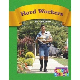 Hard Workers (Compass Point Phonics Readers) (9780756505080) Amy Levin Books