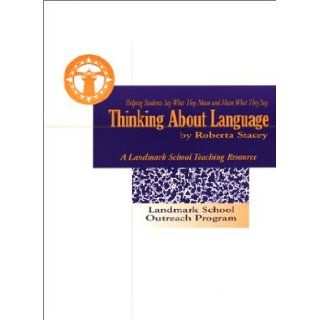 Thinking About Language Roberta Stacey 9780962411991 Books
