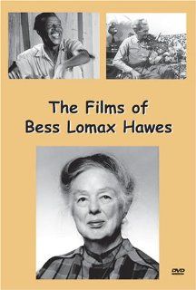 Films of Bess Lomax Hawes Bessie Jones, Ed Young, Earl Collins, Bess Lomax Hawes Movies & TV