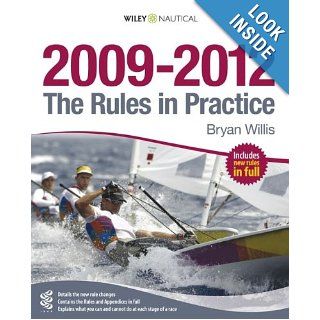 The Rules in Practice 2009   2012 Bryan Willis 9780470727881 Books