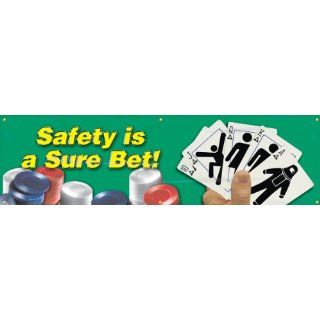 Accuform Signs MBR822 Reinforced Vinyl Motivational Safety Banner "Safety is a Sure Bet" with Metal Grommets, 28" Width x 8' Length Industrial Warning Signs