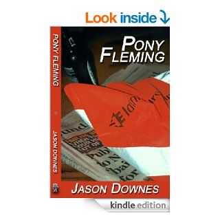 Pony Fleming eBook Jason Downes Kindle Store