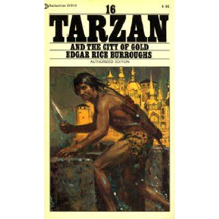 Tarzan and the City of Gold EDGAR RICE BURROUGHS Books