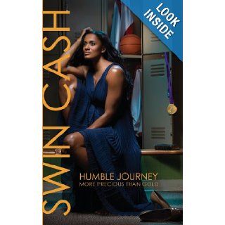 Humble Journey More Precious Than Gold Swin Cash 9780988956100 Books
