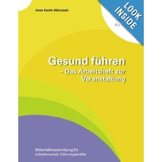 Gesund f1/4hren   Das Arbeitsheft zur Veranstaltung (German Edition) Anne Katrin Matyssek 9783837077797 Books