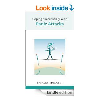 Coping Successfully with Panic Attacks   Kindle edition by Shirley Trickett. Health, Fitness & Dieting Kindle eBooks @ .