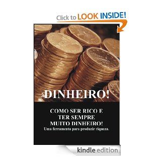 Dinheiro (Portuguese Edition) eBook Almar Galvo Gomes de Matos Kindle Store