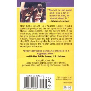 Kobe The Story of the NBA's Rising Young Star Kobe Bryant Joe Layden 9780061013775 Books