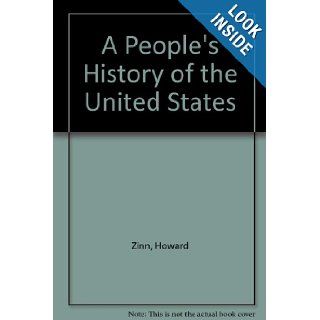 A People's History of the United States Howard Zinn Books