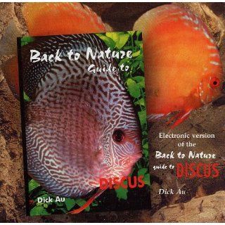 Guide to Discus (Back to Nature) Dick Au 9783980560559 Books