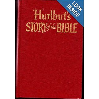Hurlbut's Story of the Bible Jesse Lyman Hurlbut, Ralph Pallen Coleman, Steel Savage Books