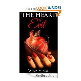 The Heart of Evil eBook Doris Mixon Kindle Store