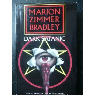 Dark Satanic Marion Zimmer Bradley 9780727841827 Books
