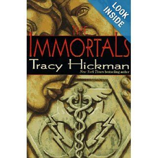 The Immortals Tracy Hickman 9780451454027 Books
