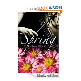 Spring   Kindle edition by Emily Jane Orford. Romance Kindle eBooks @ .