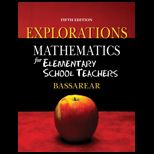 Mathematics for Elementary School Teachers  Exploration