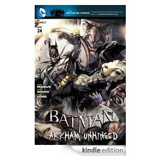 Batman Arkham Unhinged #24 eBook Derek Fridolfs, Peter Nguyen Kindle Store