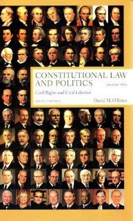 Constitutional Law and Politics Civil Rights and Civil Liberties (Sixth Edition) (Vol. 2) David M. O'Brien 9780393925661 Books