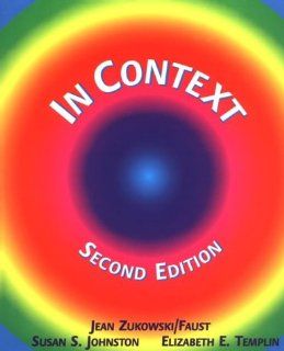 In Context, Second Edition Jean Zukowski Faust, Susan S. Johnston, Elizabeth E. Templin 9780155997165 Books