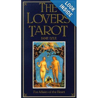 The Lovers' Tarot For Affairs of the Heart Jane Lyle 9780312082581 Books