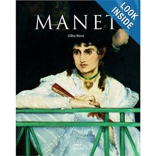 Manet Spanish Language Edition (Artistas serie menor) (Spanish Edition) Gilles Lambert 9789707181977 Books