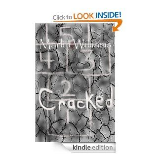 Cracked (Flash Fiction) eBook Marlin  Williams, Sheila Williams Kindle Store