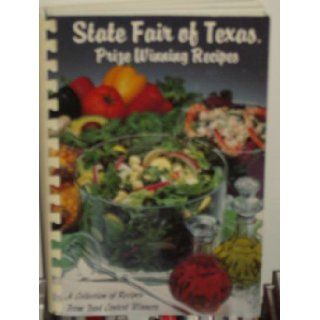 State Fair of Texas Prize Winning Recipes Elizabeth Peabody Books
